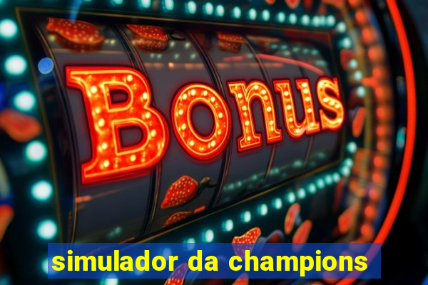 simulador da champions